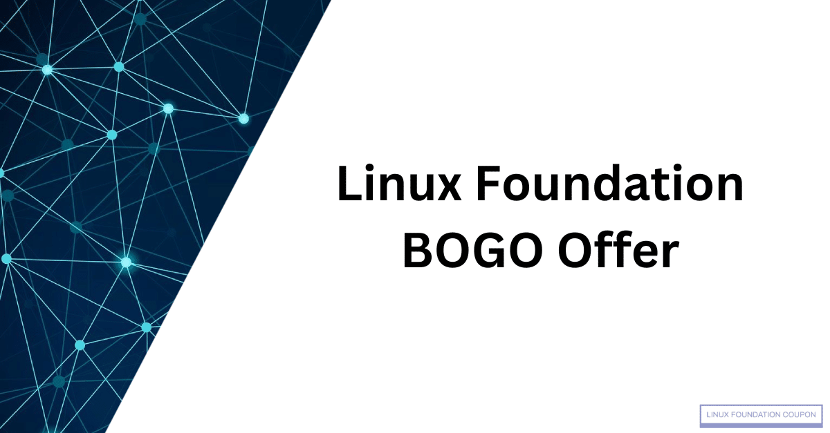 Linux Foundation BOGO Offer