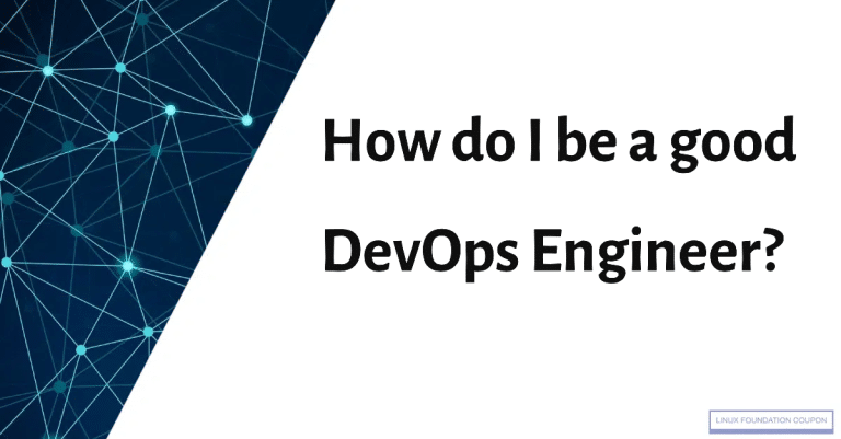 How do I be a good DevOps Engineer