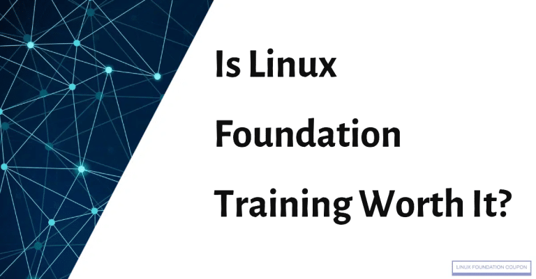 Is Linux Foundation Training Worth It