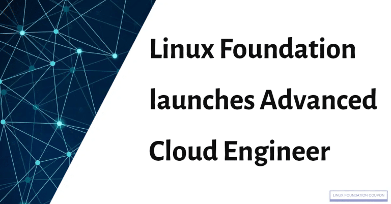 Linux Foundation launches Advanced Cloud Engineer Bootcamp